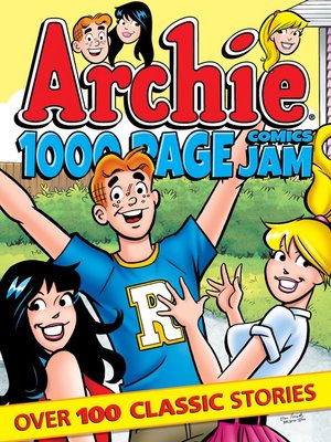 cover image of Archie 1000 Page Comics Jam